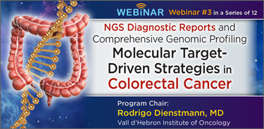 NGS Diagnostic Reports and Comprehensive Genomic Profiling Molecular Target-Driven Strategies in Colorectal Cancer